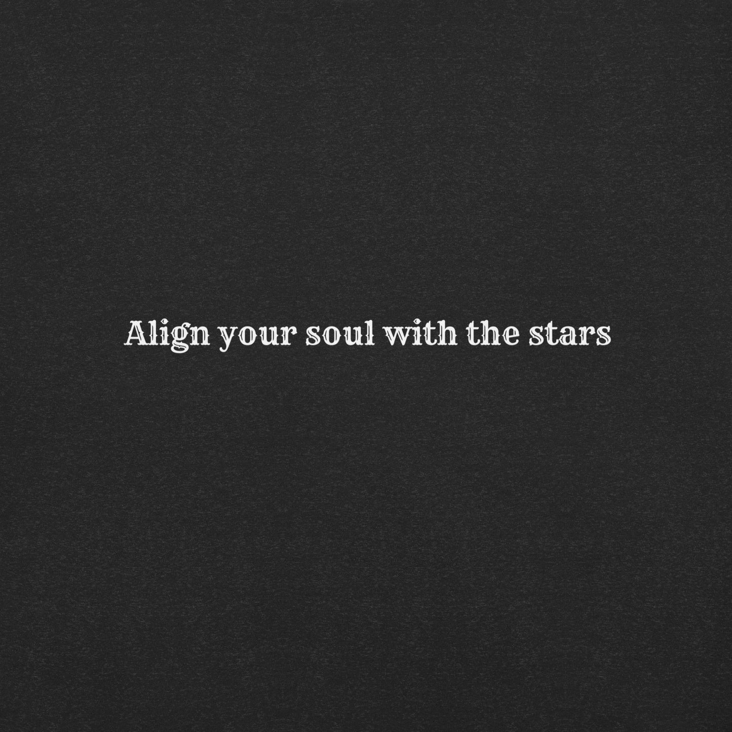 Align Your Soul with the Stars T-Shirt